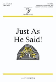 Just as He Said! Unison/Two-Part choral sheet music cover Thumbnail